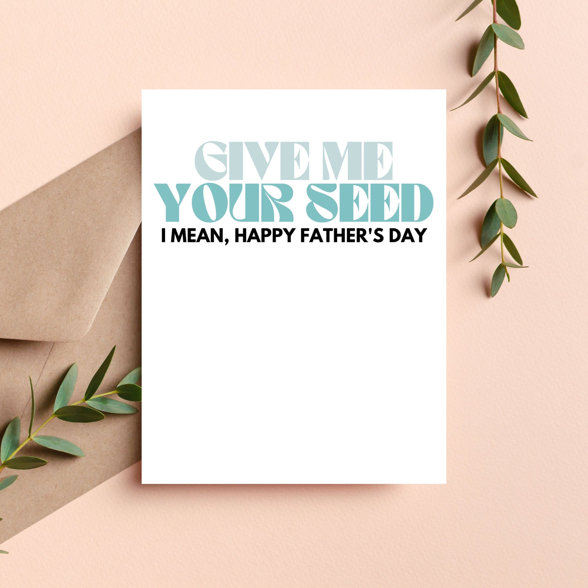 Naughty Father's Day Card from Wife — Give Me Your Seed A2 Card