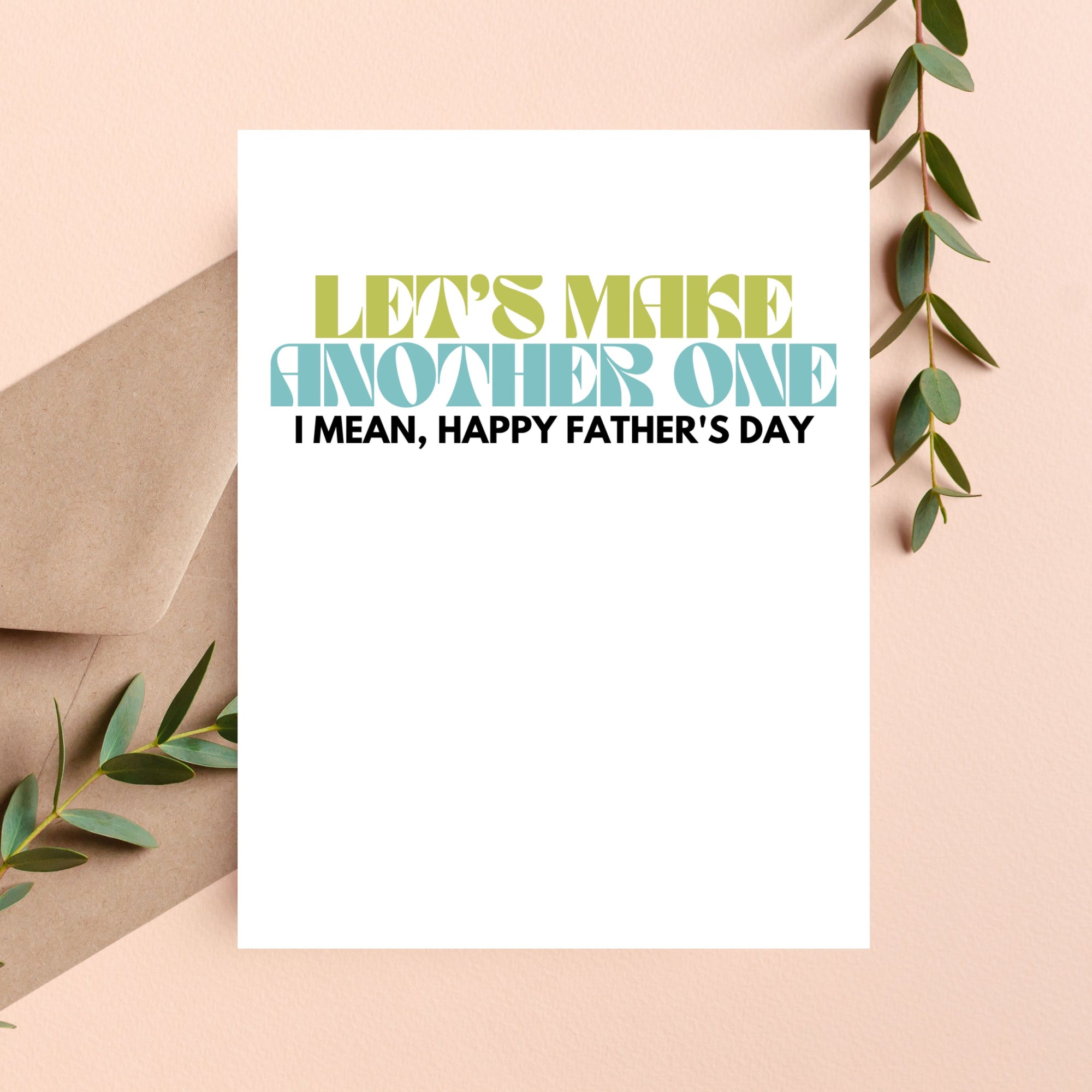 Naughty Father's Day Card from Wife — Let's Make Another One A2 Card