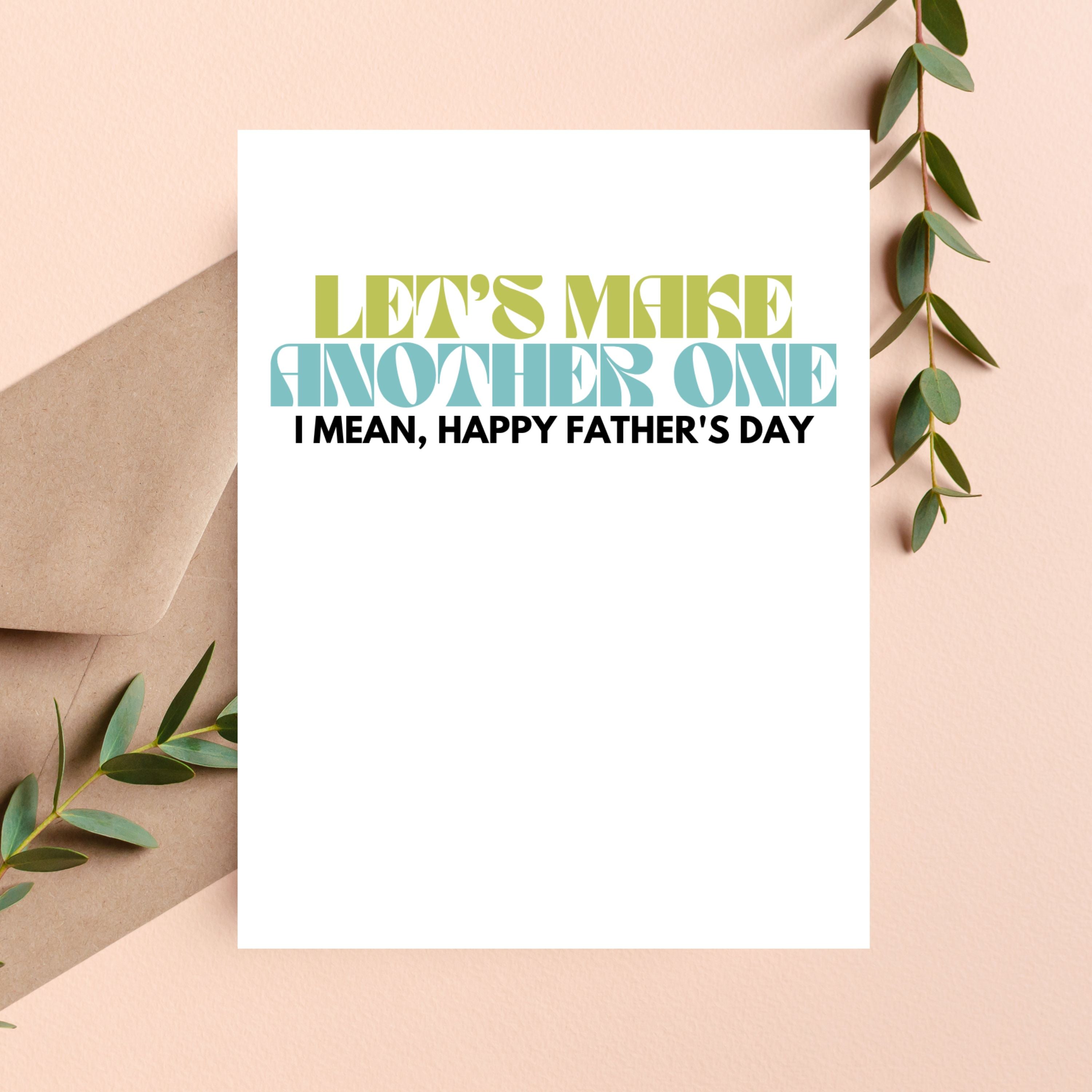 Naughty Father's Day Card from Wife — Let's Make Another One A2 Card