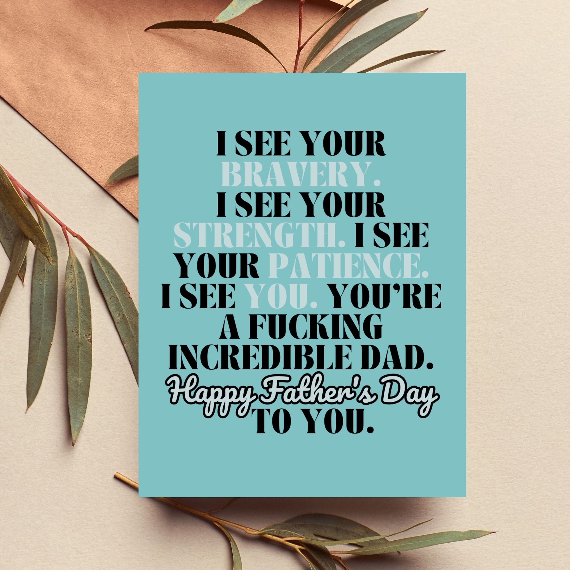 Sweet Father's Day Card for Dad — You're a Fucking Incredible Dad A2 Card