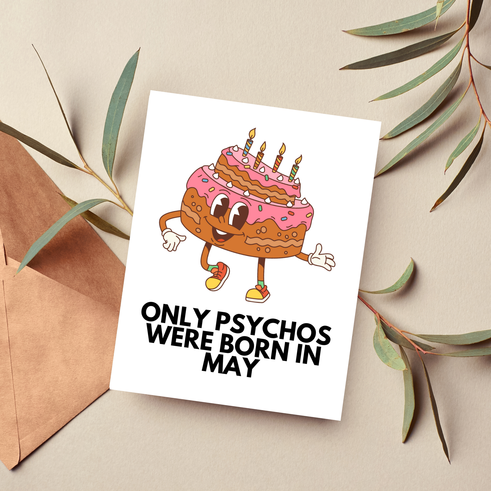 Only Psychos Were Born in May Birthday Card