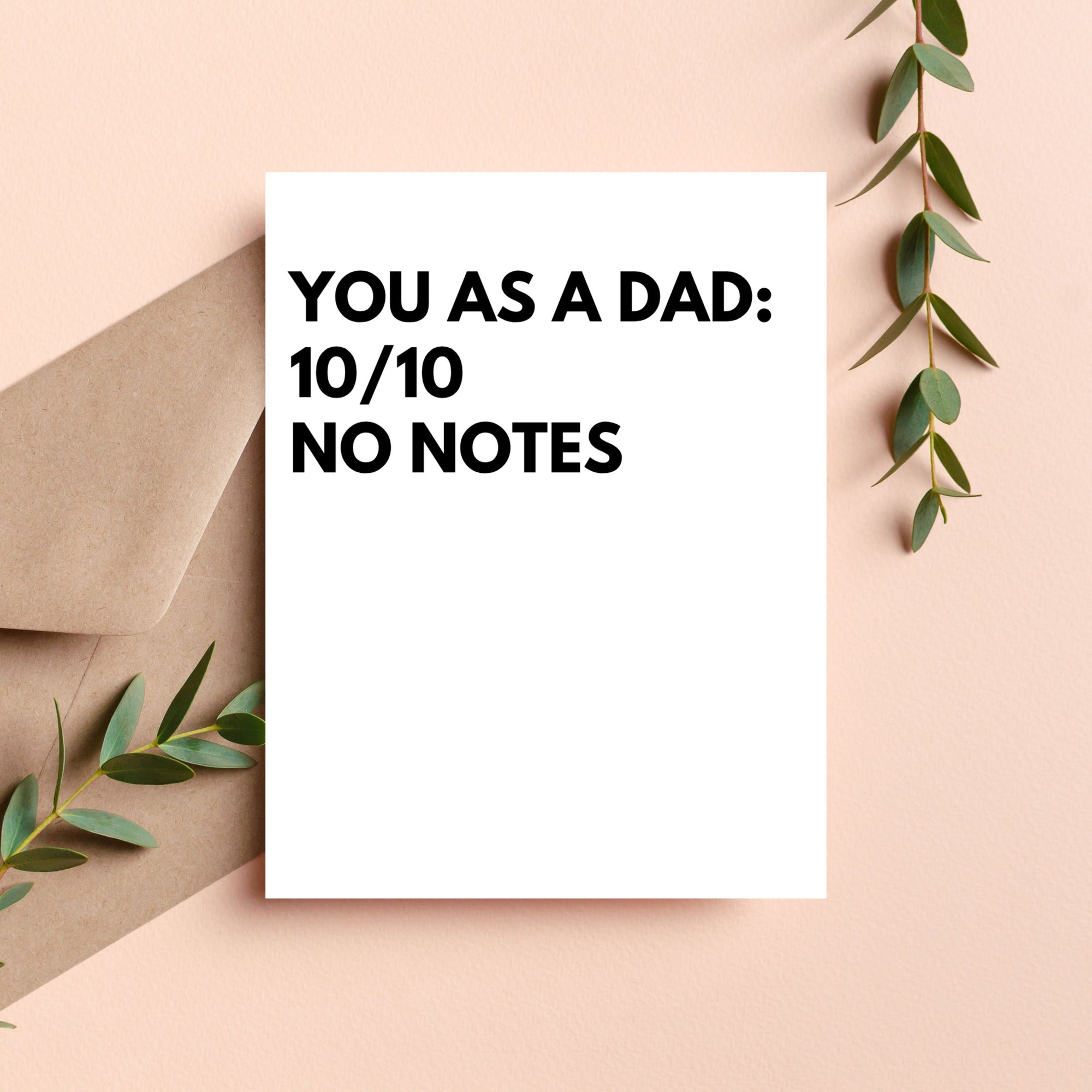 You As A Dad 10/10 No Notes Card