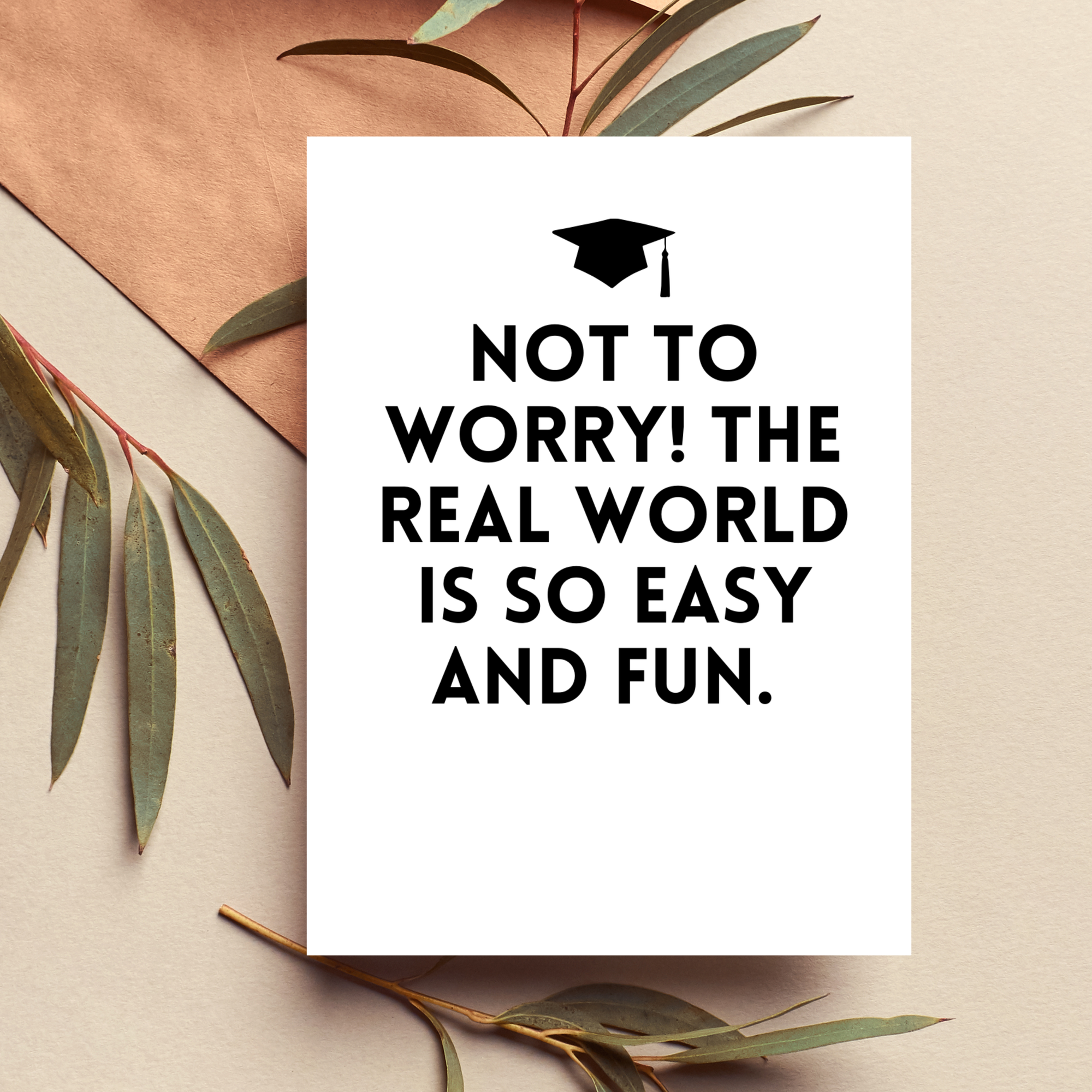 Funny Graduation Card The Real World Is So Easy And Fun