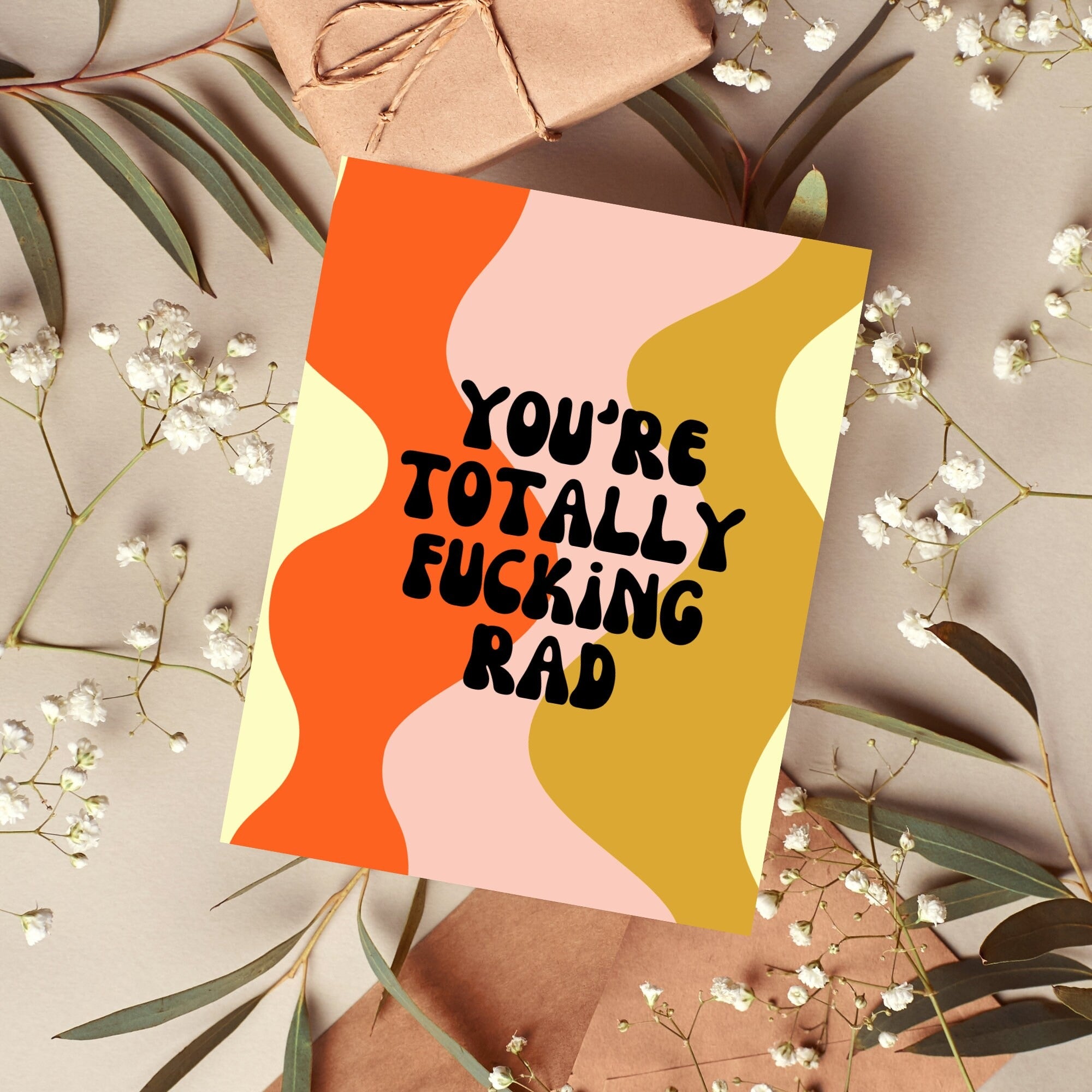 You're Totally Fucking Rad Card