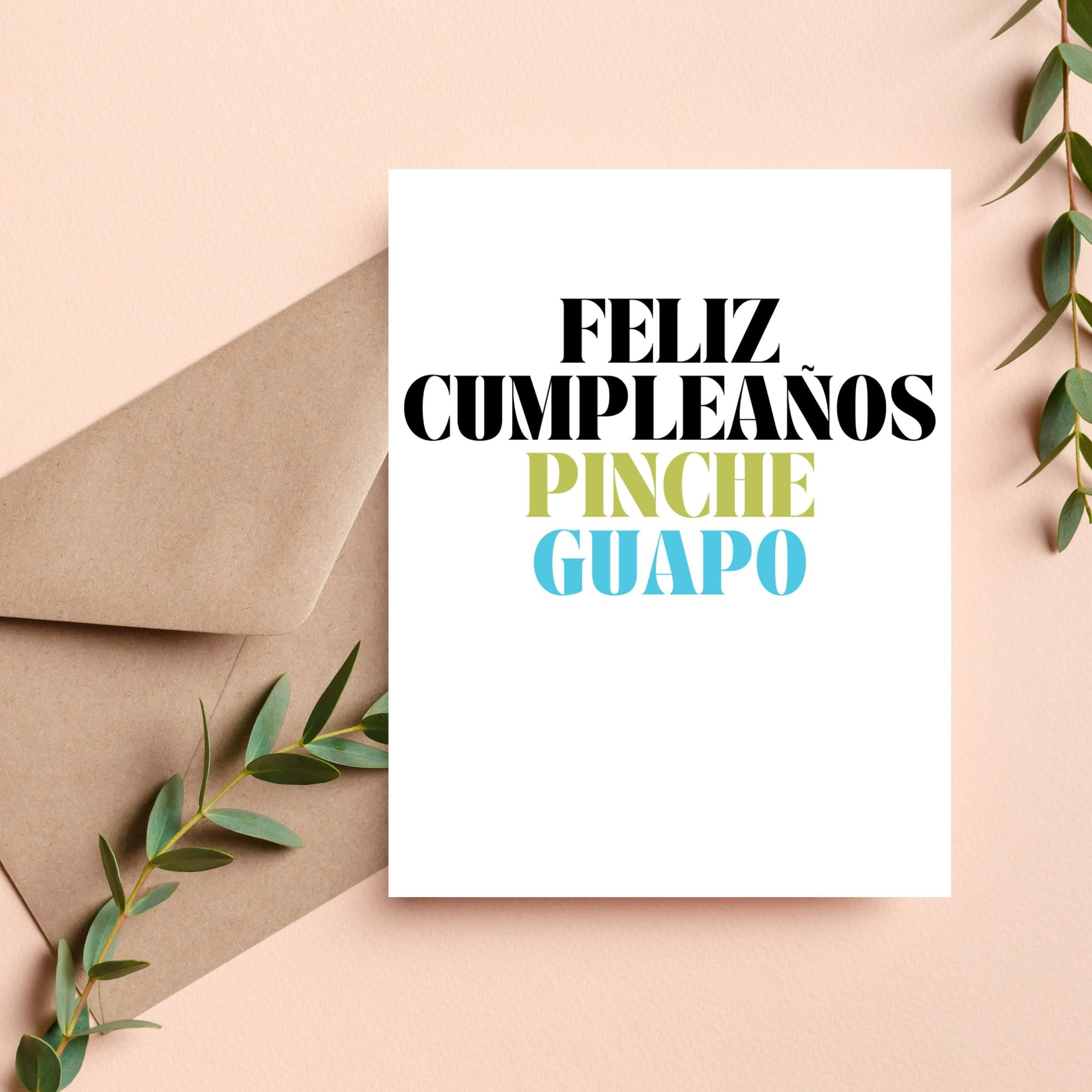 Feliz Cumpleaños Pinche Guapo Card