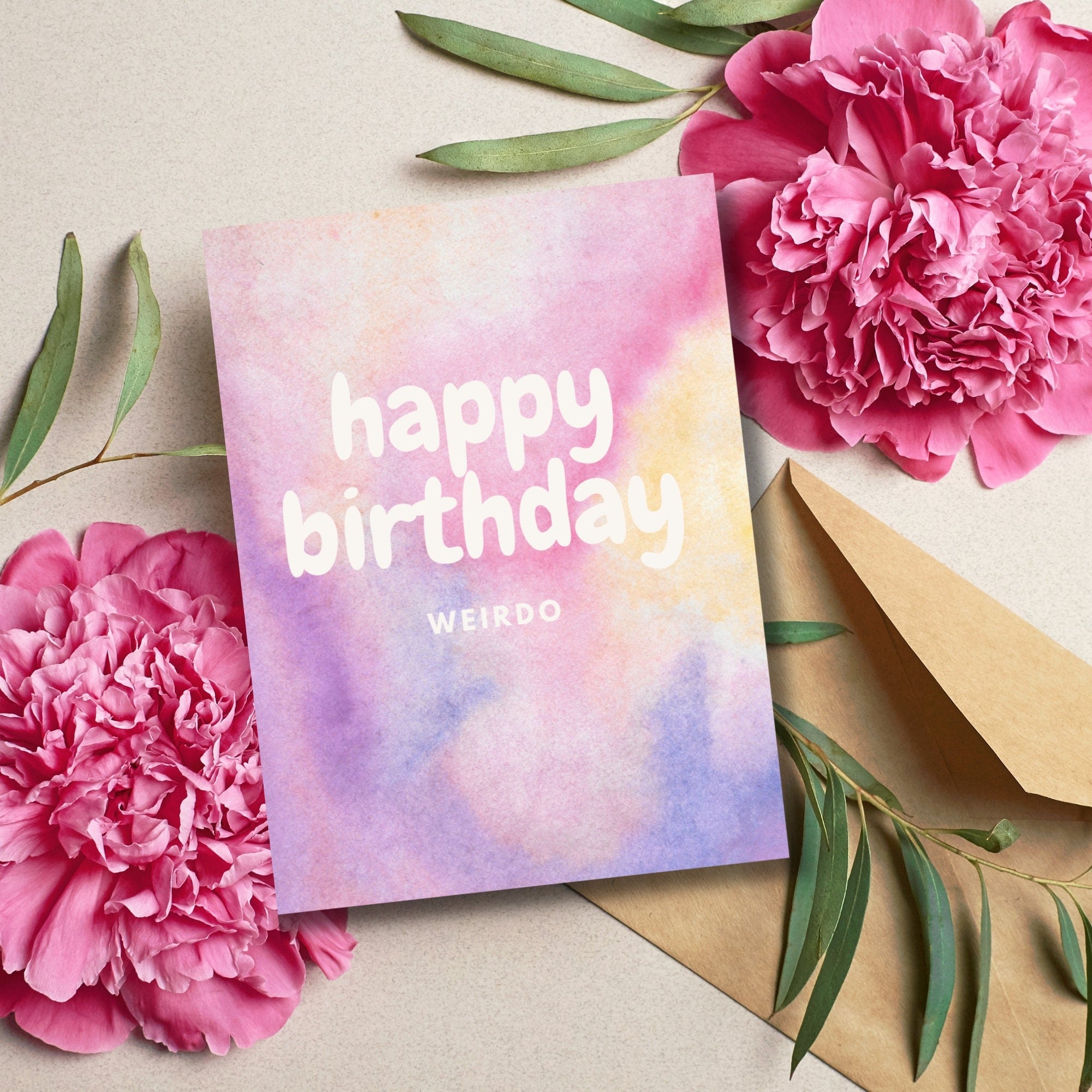 Happy Birthday Weirdo Card
