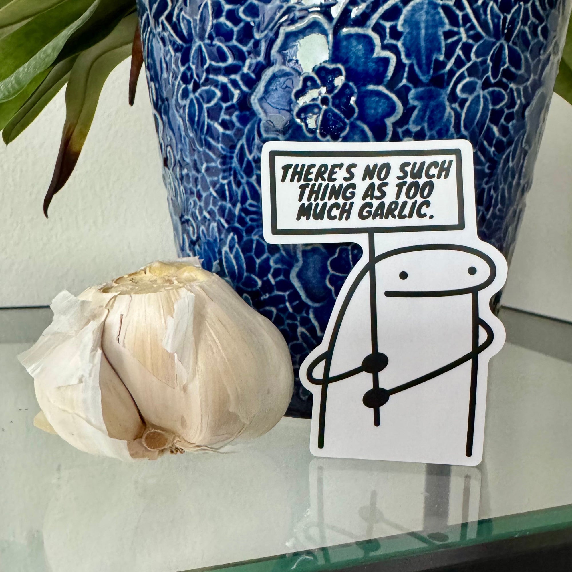 No Such Thing as Too Much Garlic Sticker