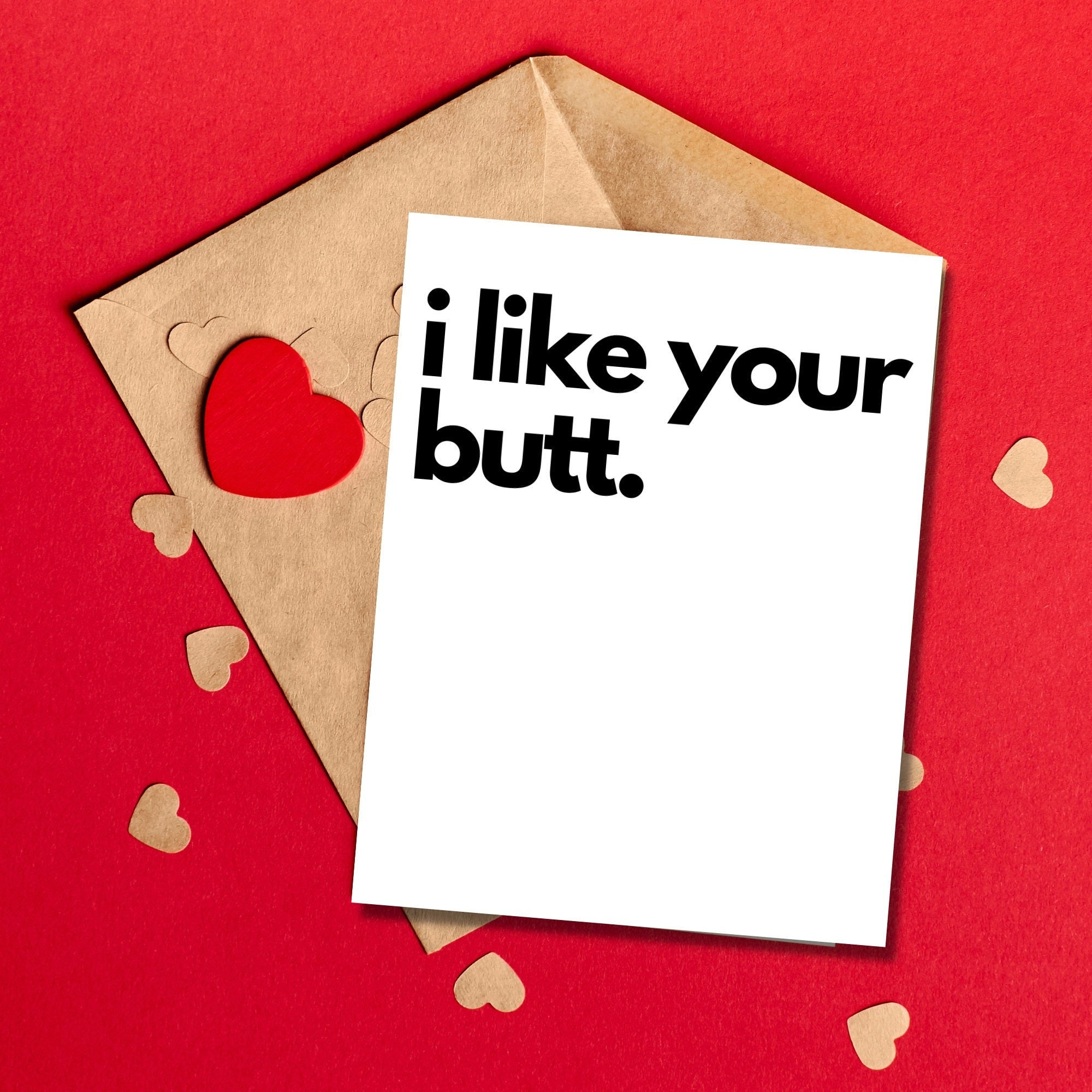 I Like Your Butt Card