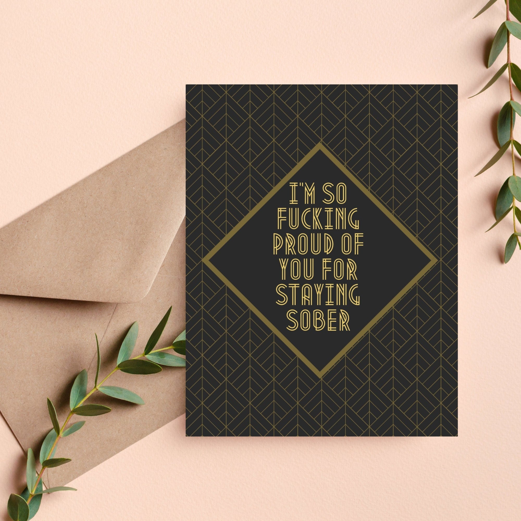 Proud of You For Staying Sober Card