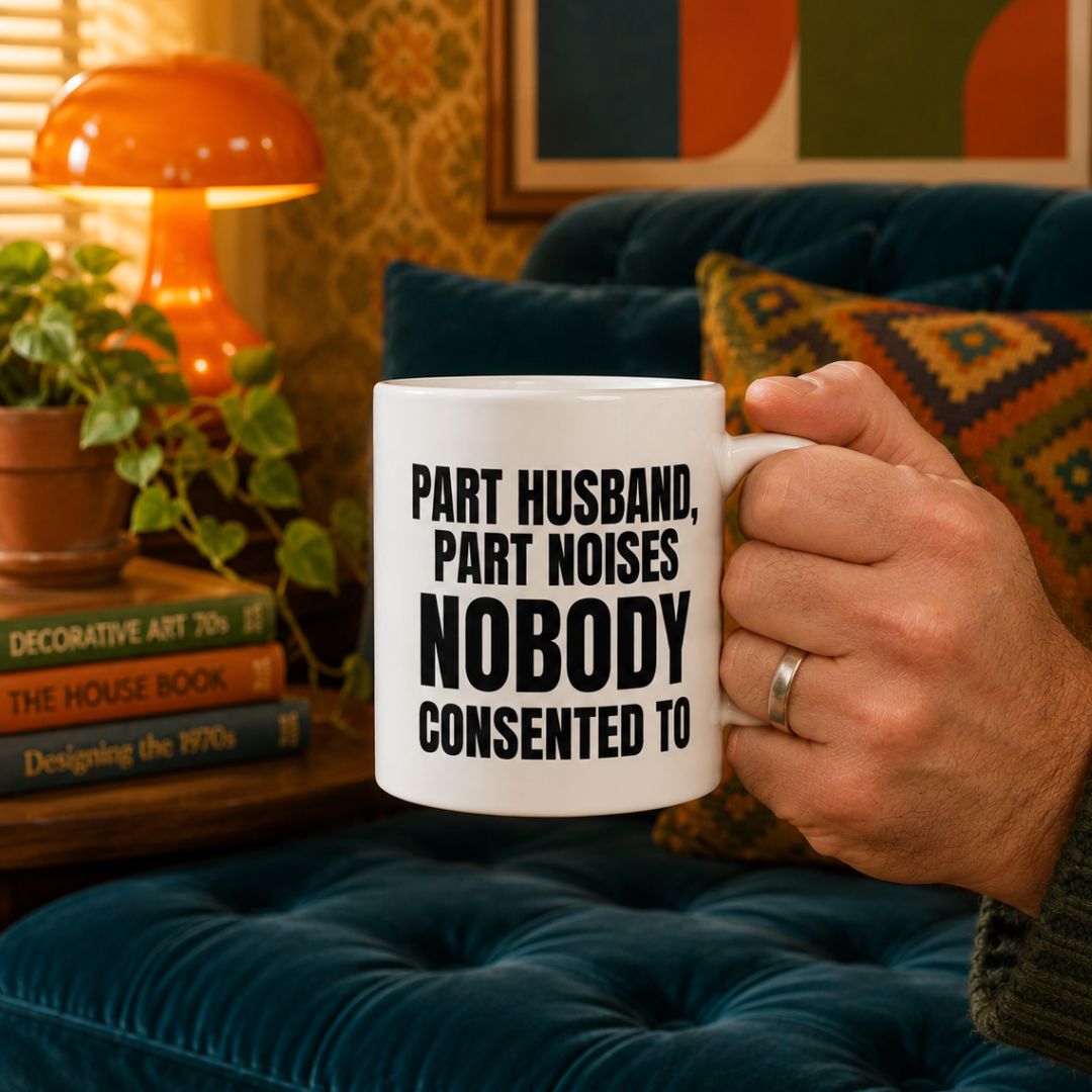 Part Husband, Part Noises Nobody Consented To, Funny Husband Mug