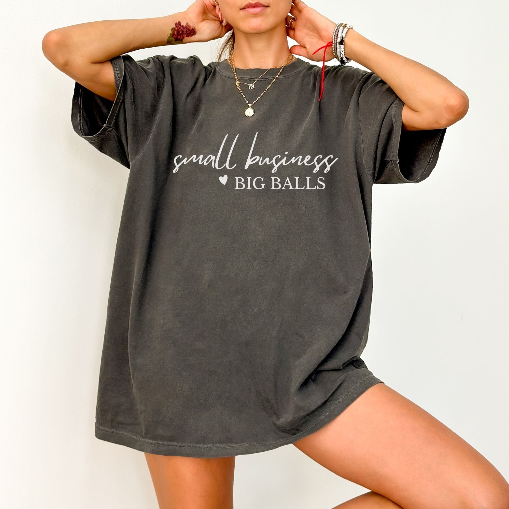 Small Biz Big Balls Shirt