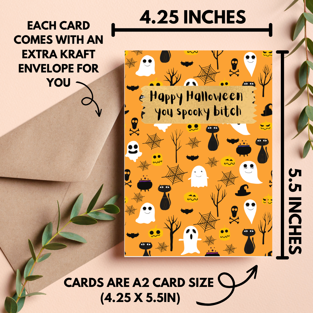 Happy Halloween You Spooky Bitch Card