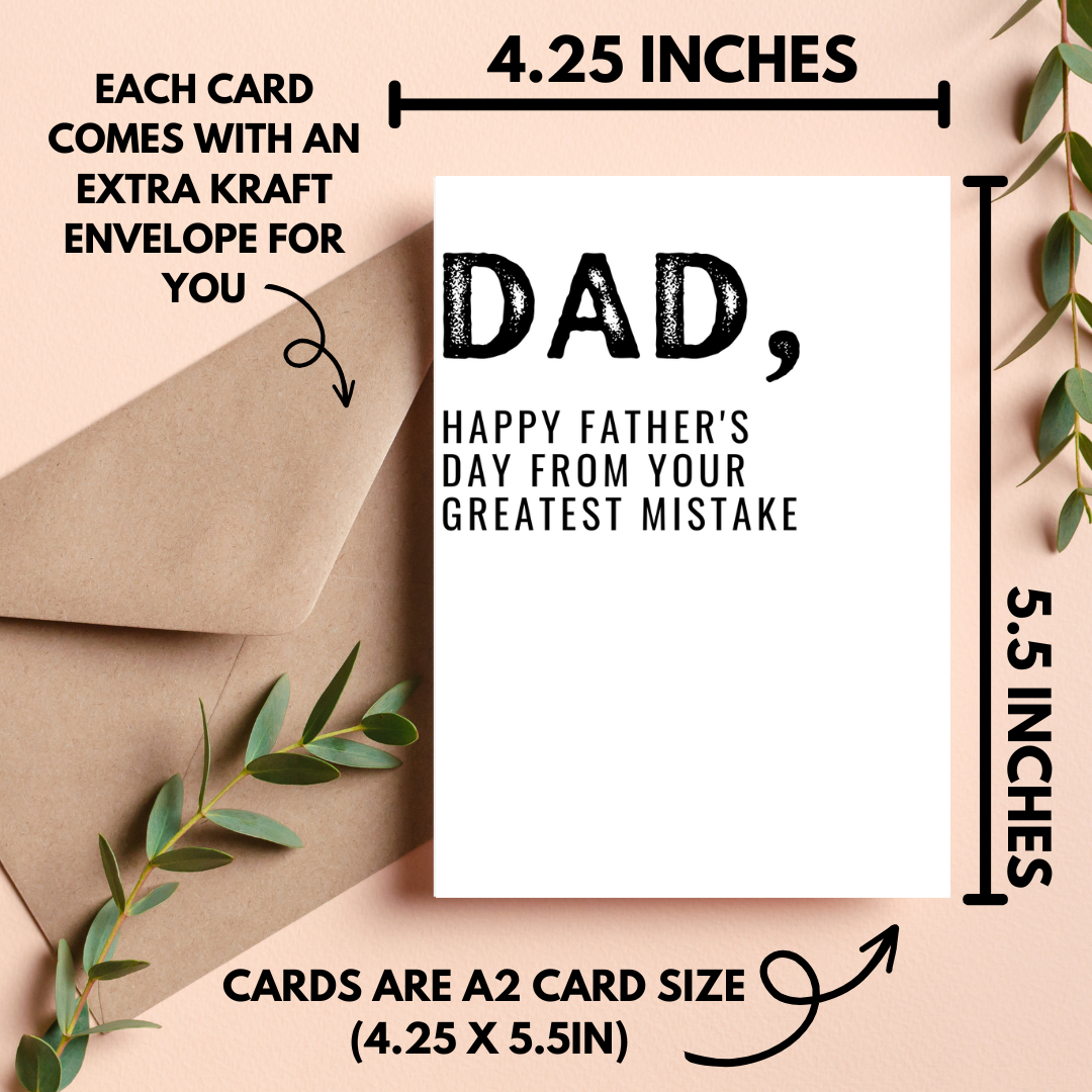 Happy Father's Day From Your Greatest Mistake Card
