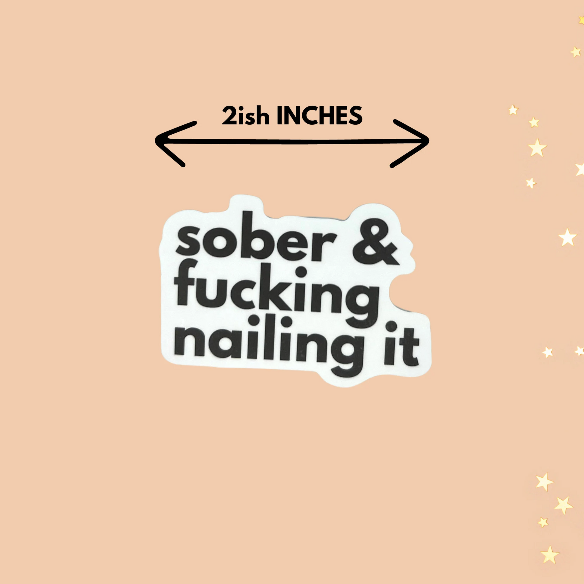 Sober & Nailing It Sticker