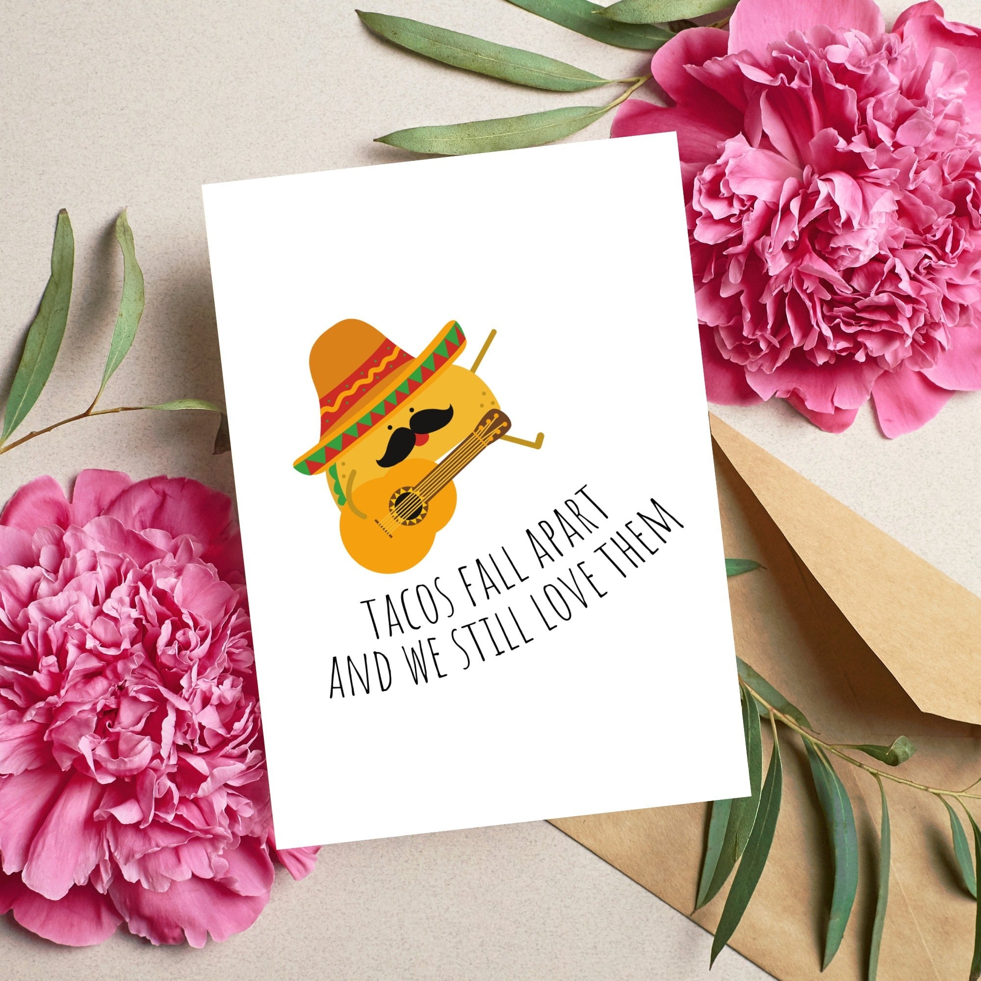 Tacos Fall Apart And We Still Love Them Card