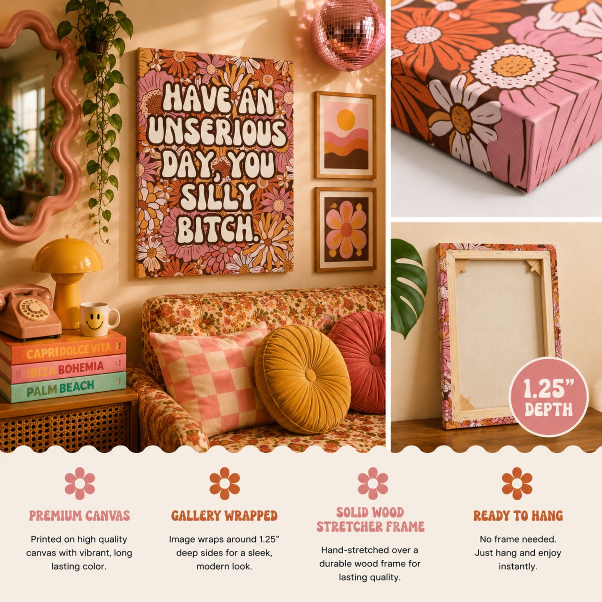 "Have an Unserious Day You Silly Bitch" Retro Floral Canvas Wall Art