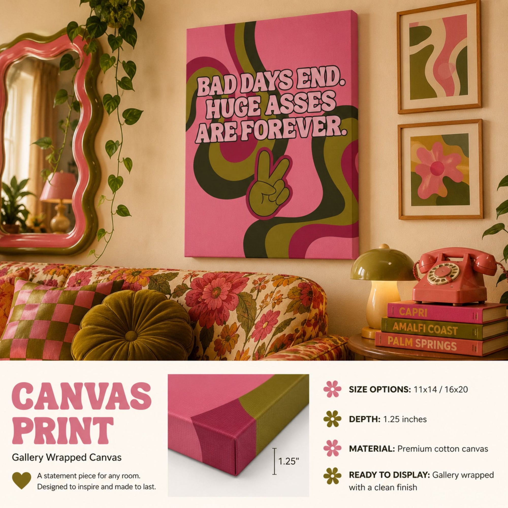 "Bad Days End. Huge Asses Are Forever." Funny Retro Canvas Wall Art
