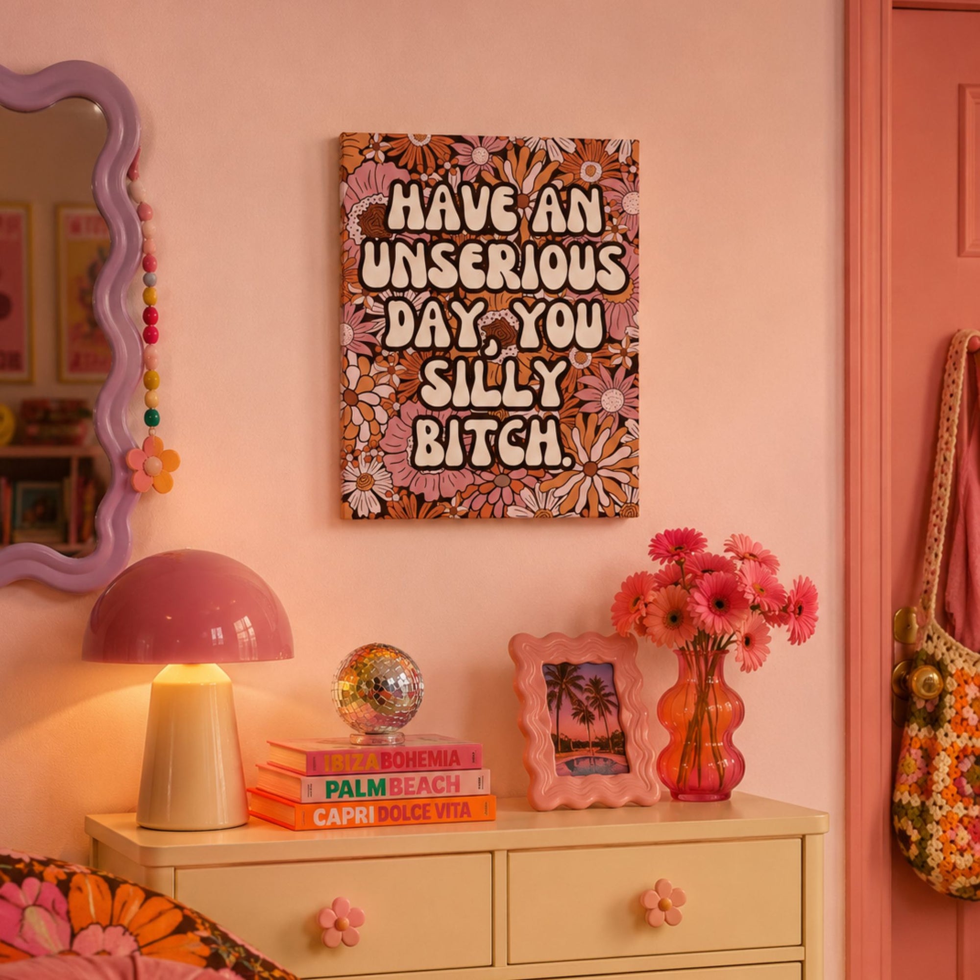 "Have an Unserious Day You Silly Bitch" Retro Floral Canvas Wall Art