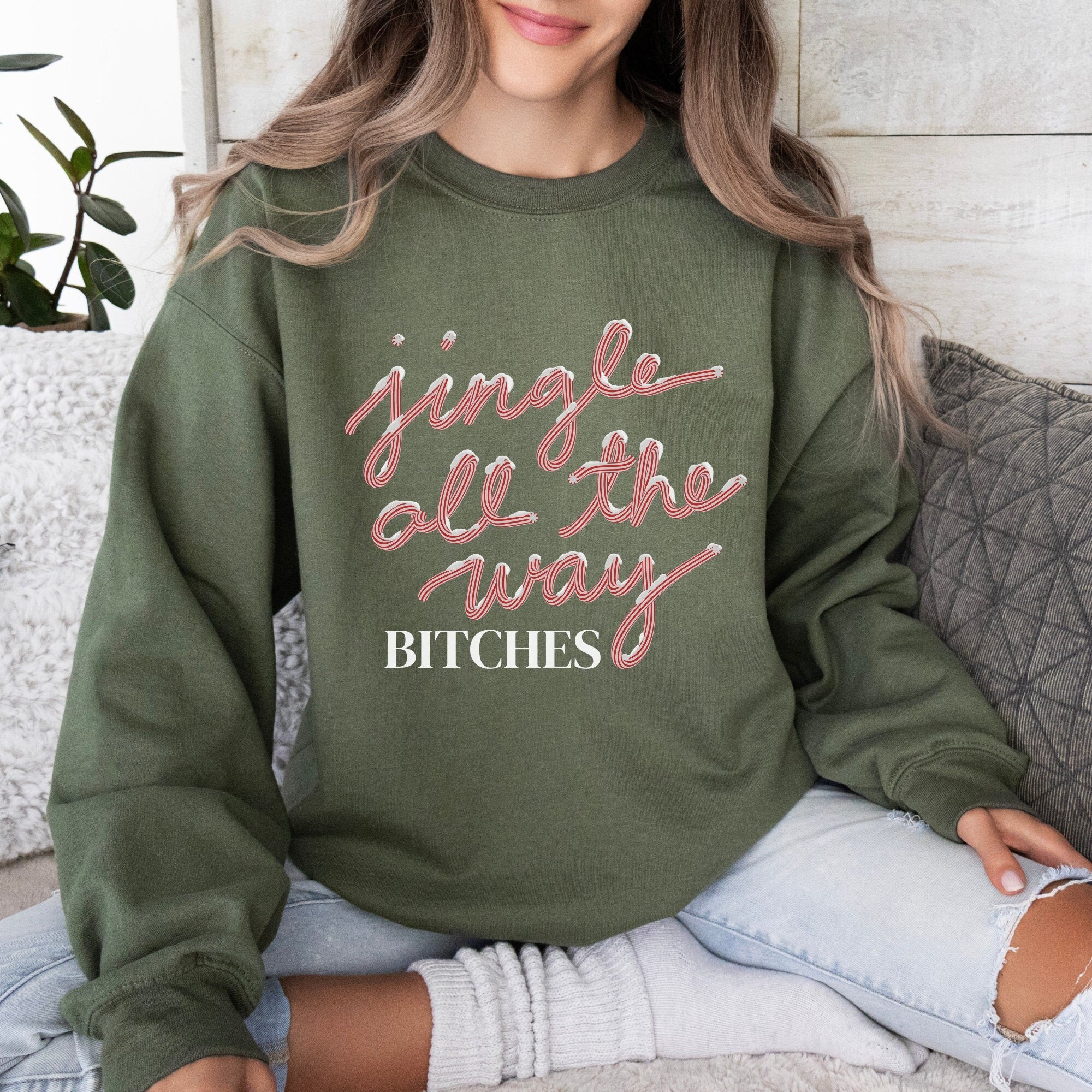 Jingle All The Way Bitches Christmas Sweater