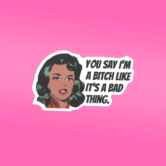 Bad Bitch Sticker