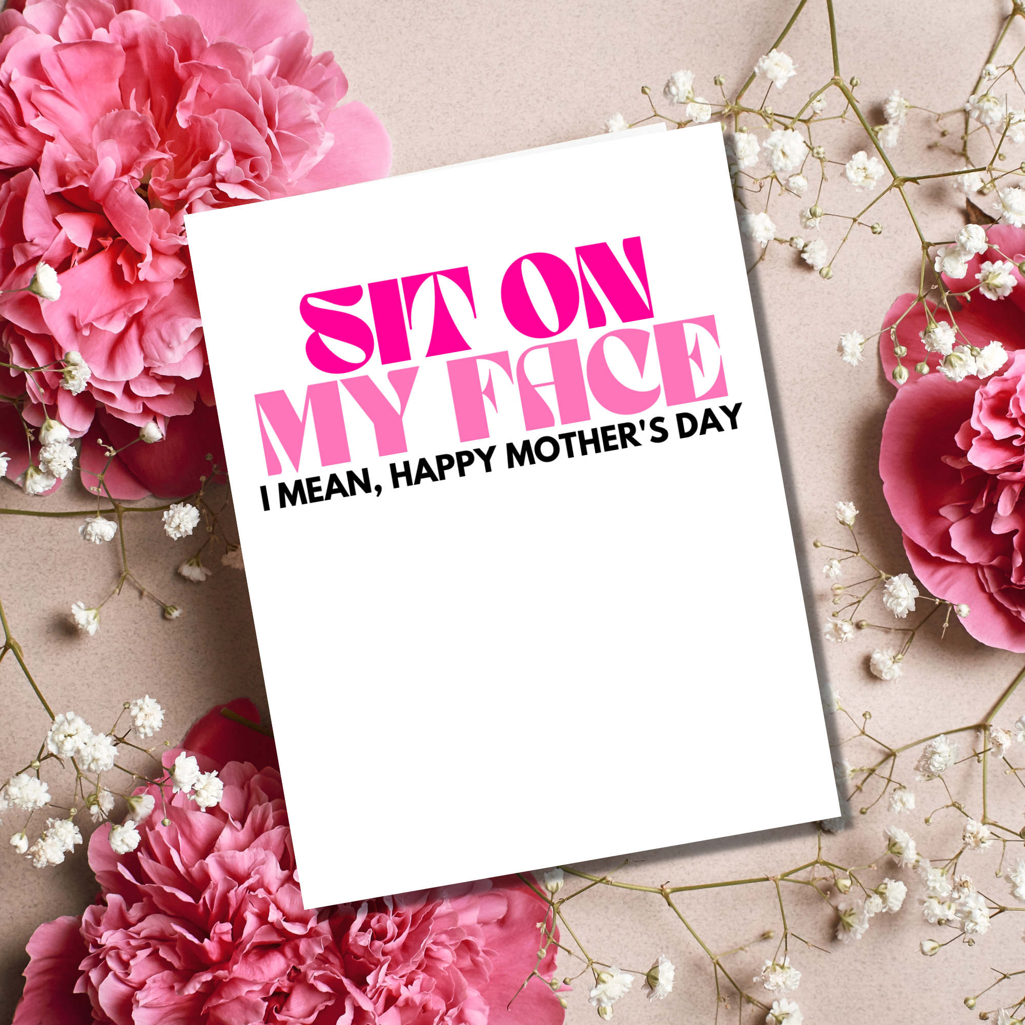 Sit on my Face Mother's Day Card