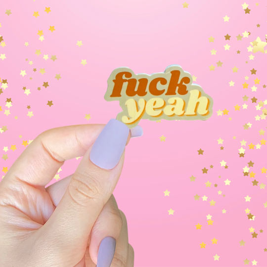 Fuck Yeah Sticker
