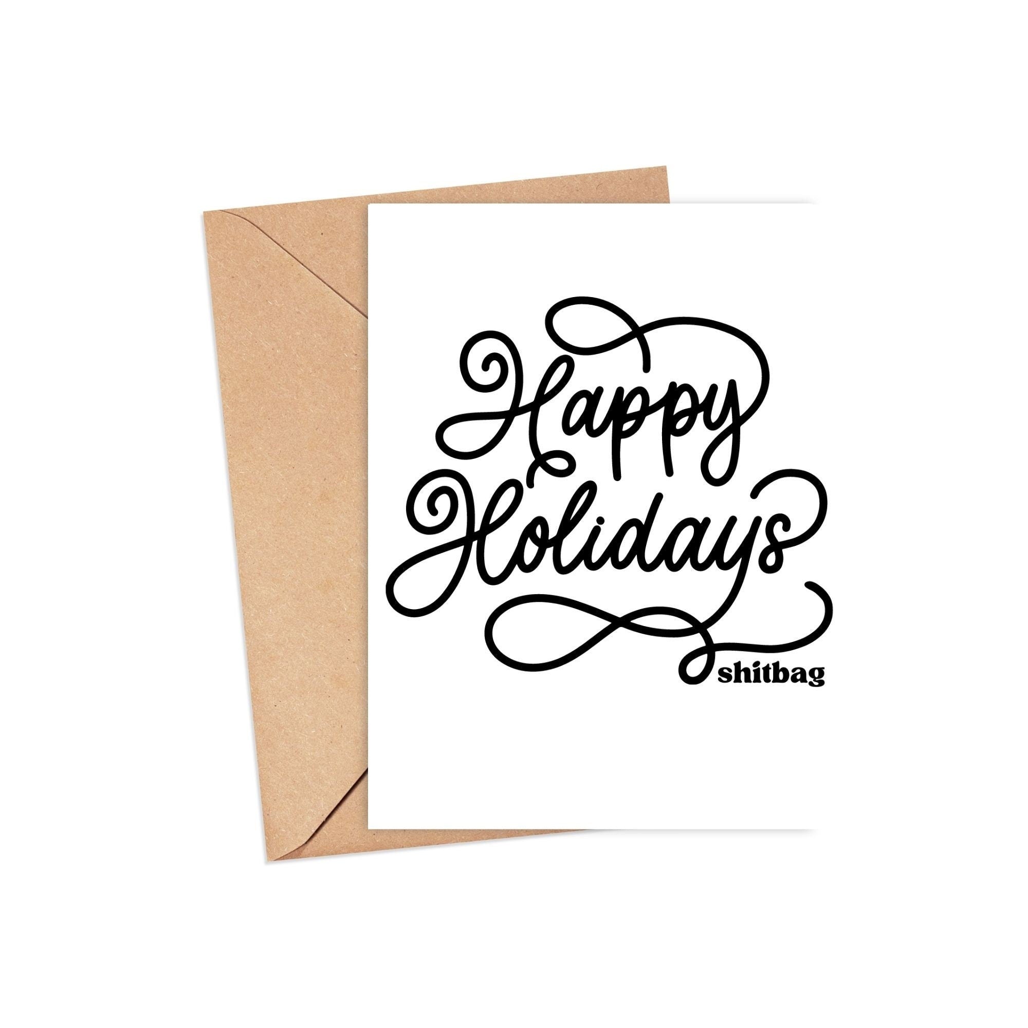 Happy Holidays Shitbag Card