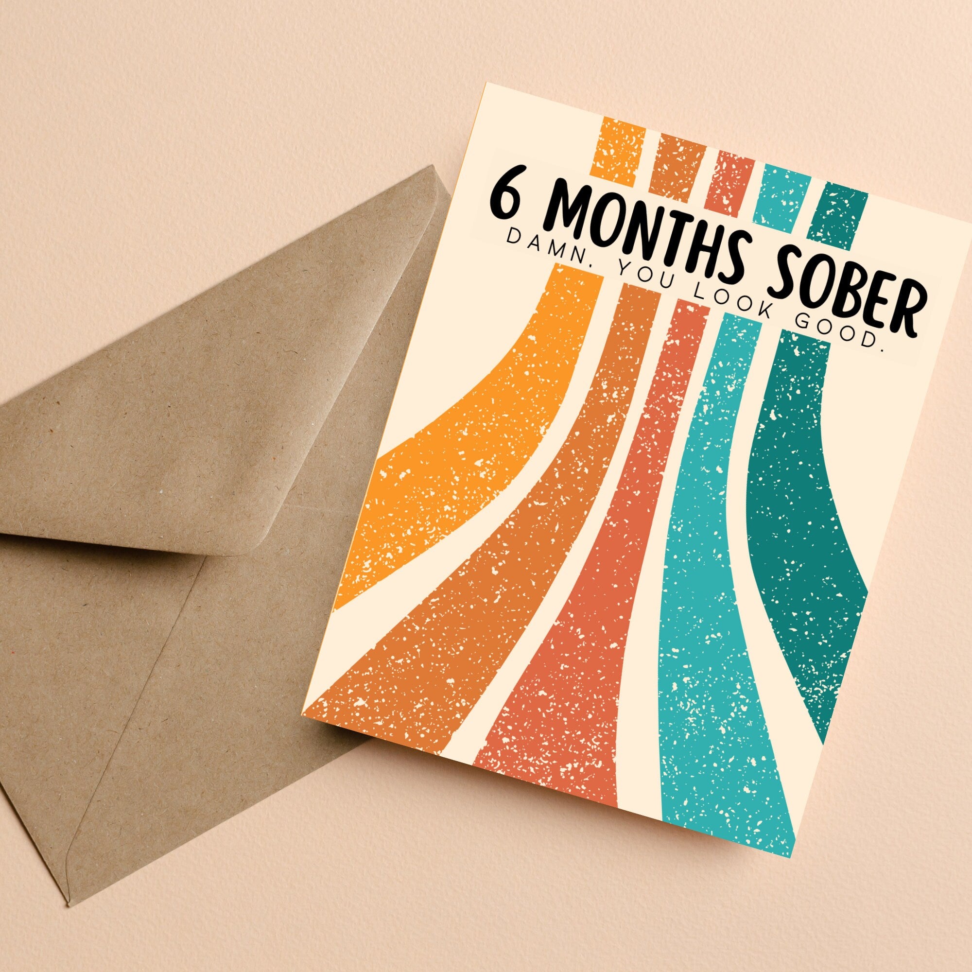 6 Months Sober Card