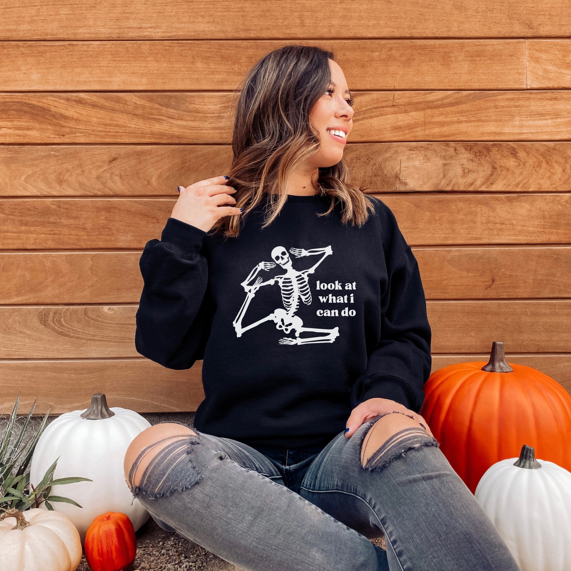 Look At What I Can Do Shirt | Skeleton Sweatshirt for Women | Skeleton Sweatshirt for Men | Funny Costume for Halloween Party