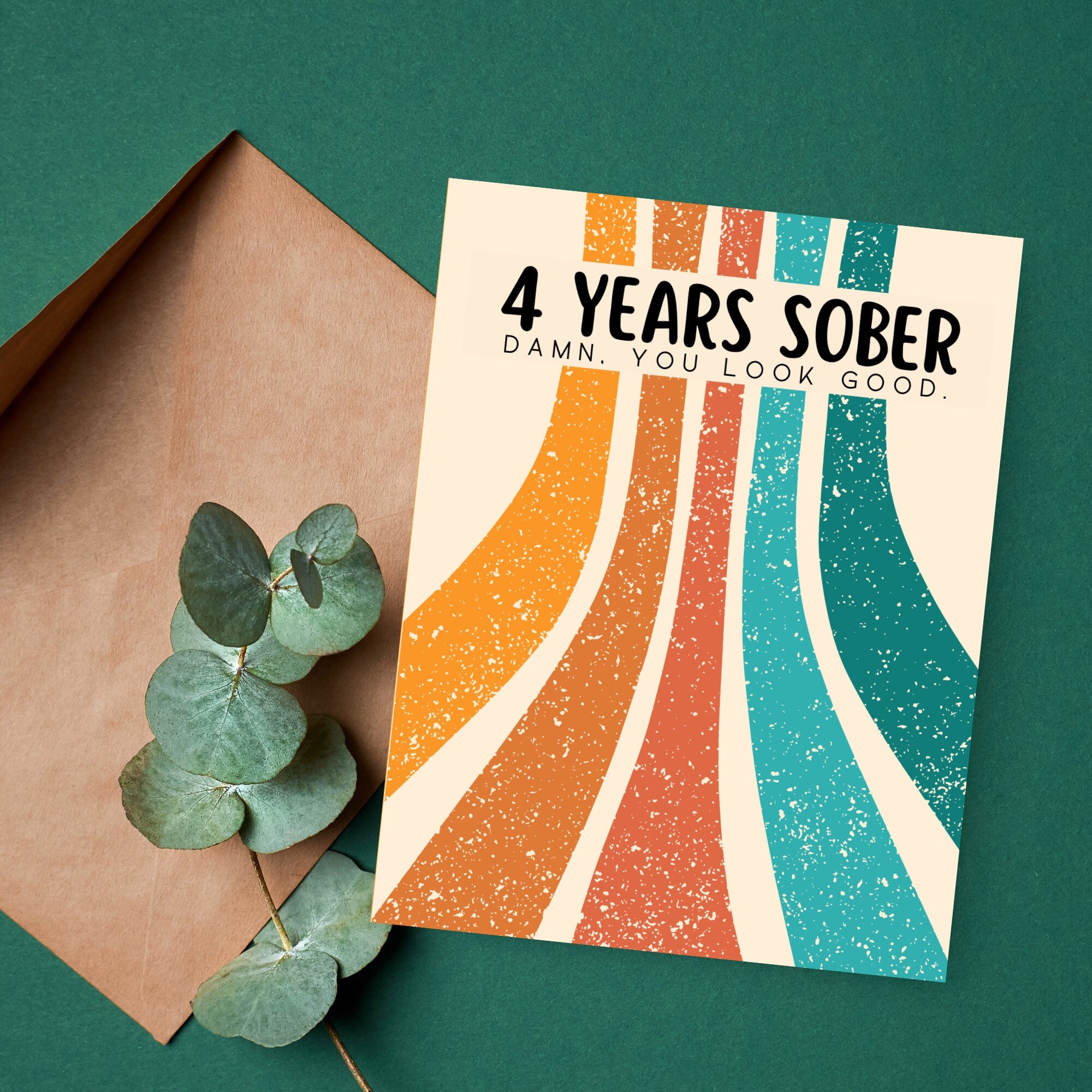 4 Years Sober Card