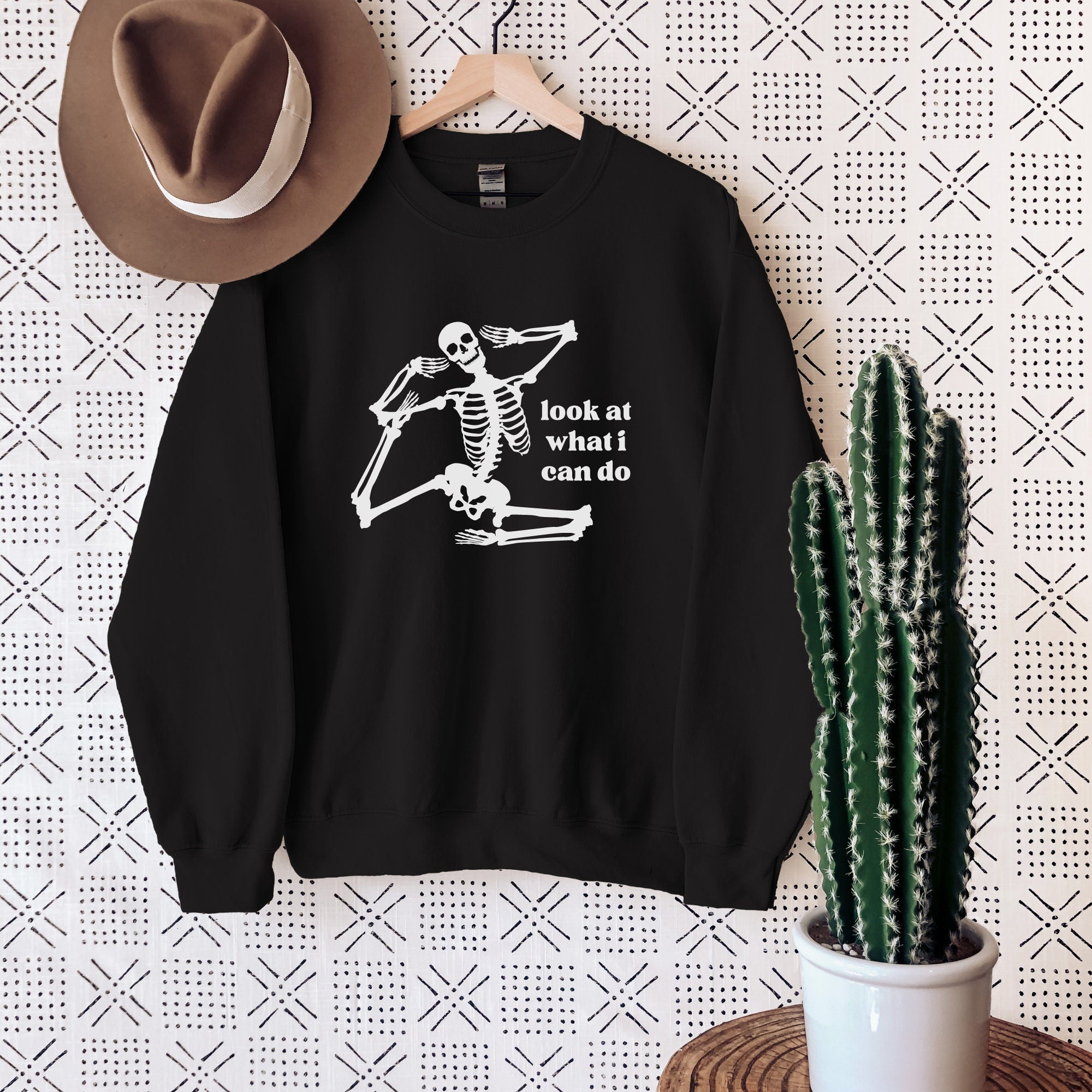 Look At What I Can Do Shirt | Skeleton Sweatshirt for Women | Skeleton Sweatshirt for Men | Funny Costume for Halloween Party