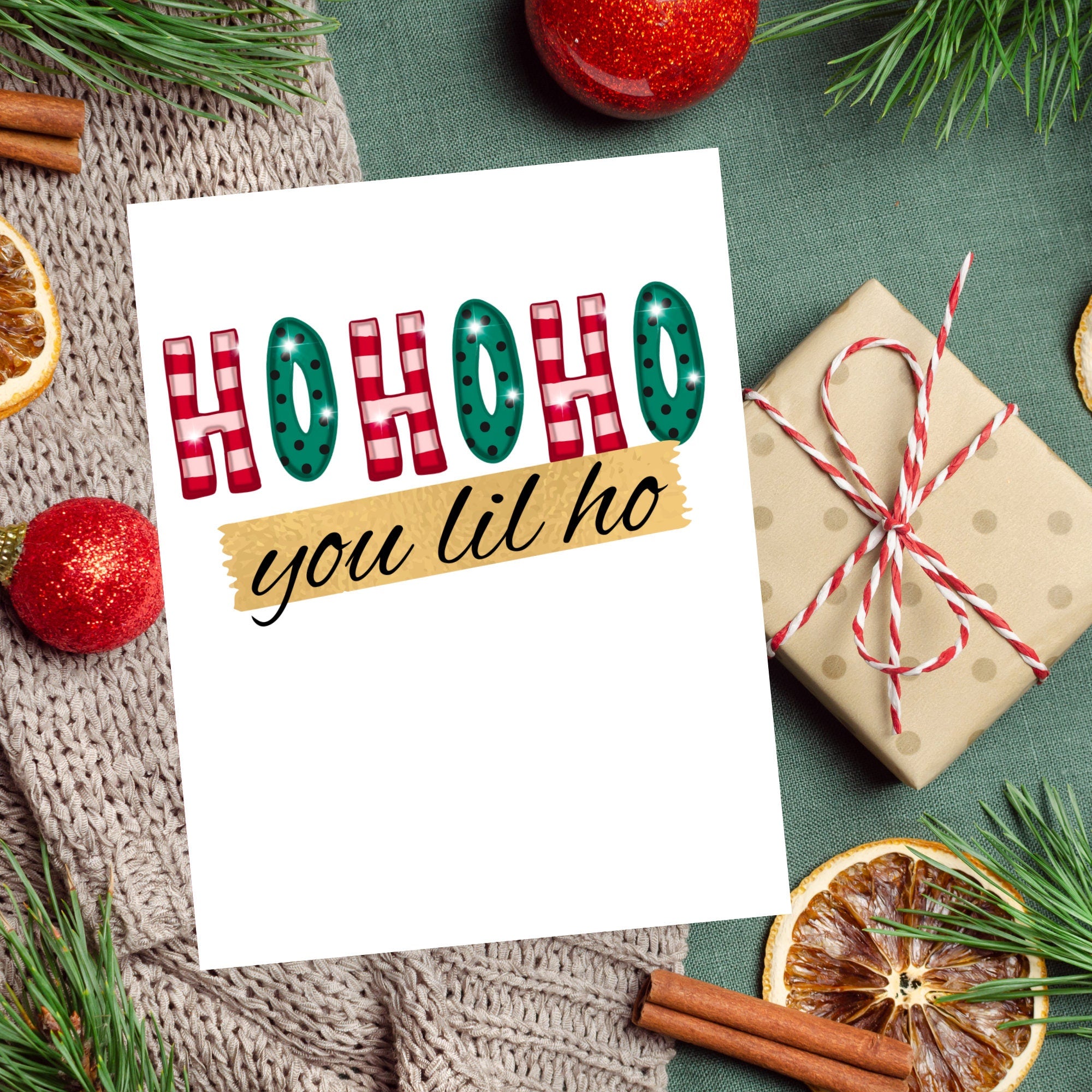 Ho Ho Ho You Lil Ho Christmas Card