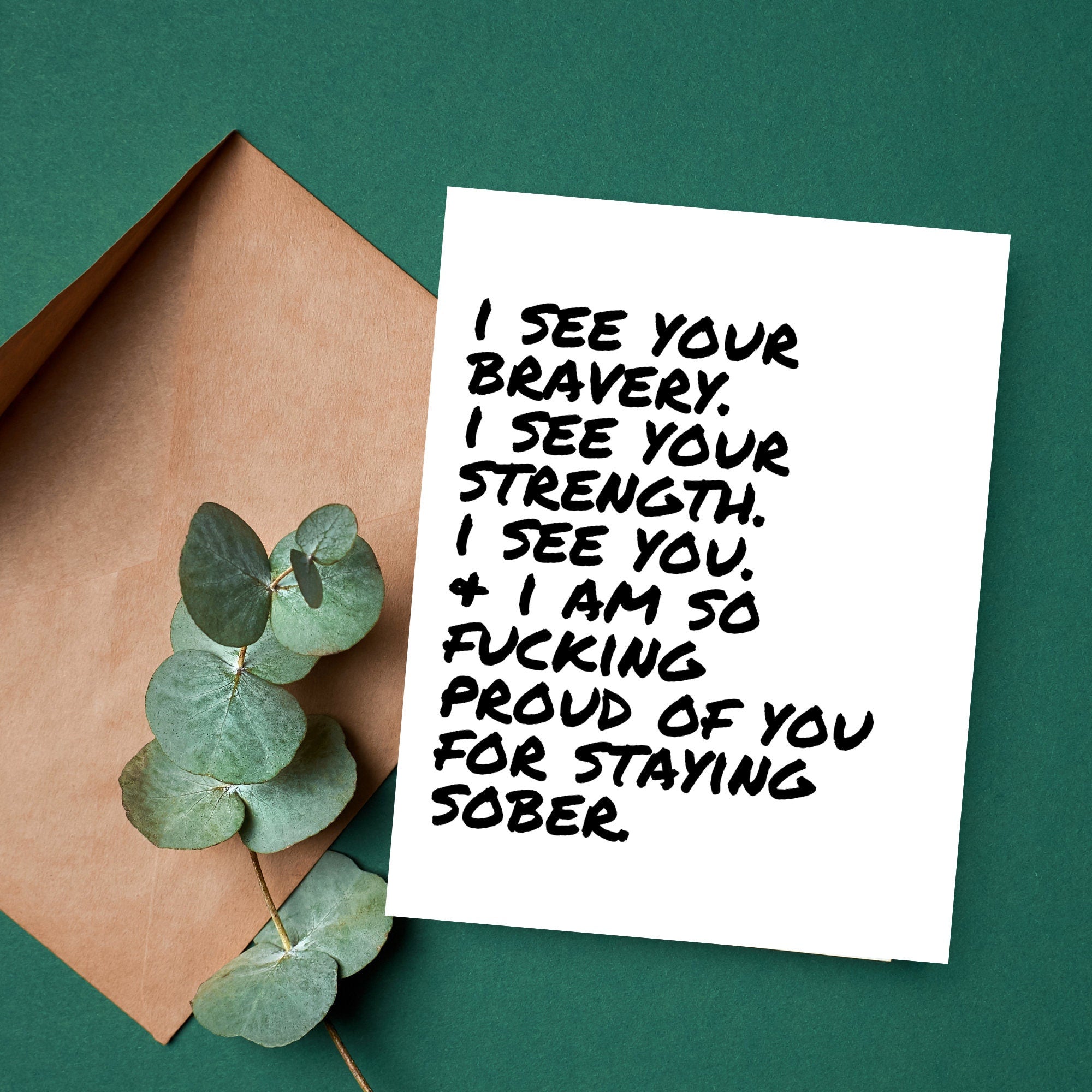 I See Your Strength Sobriety Card