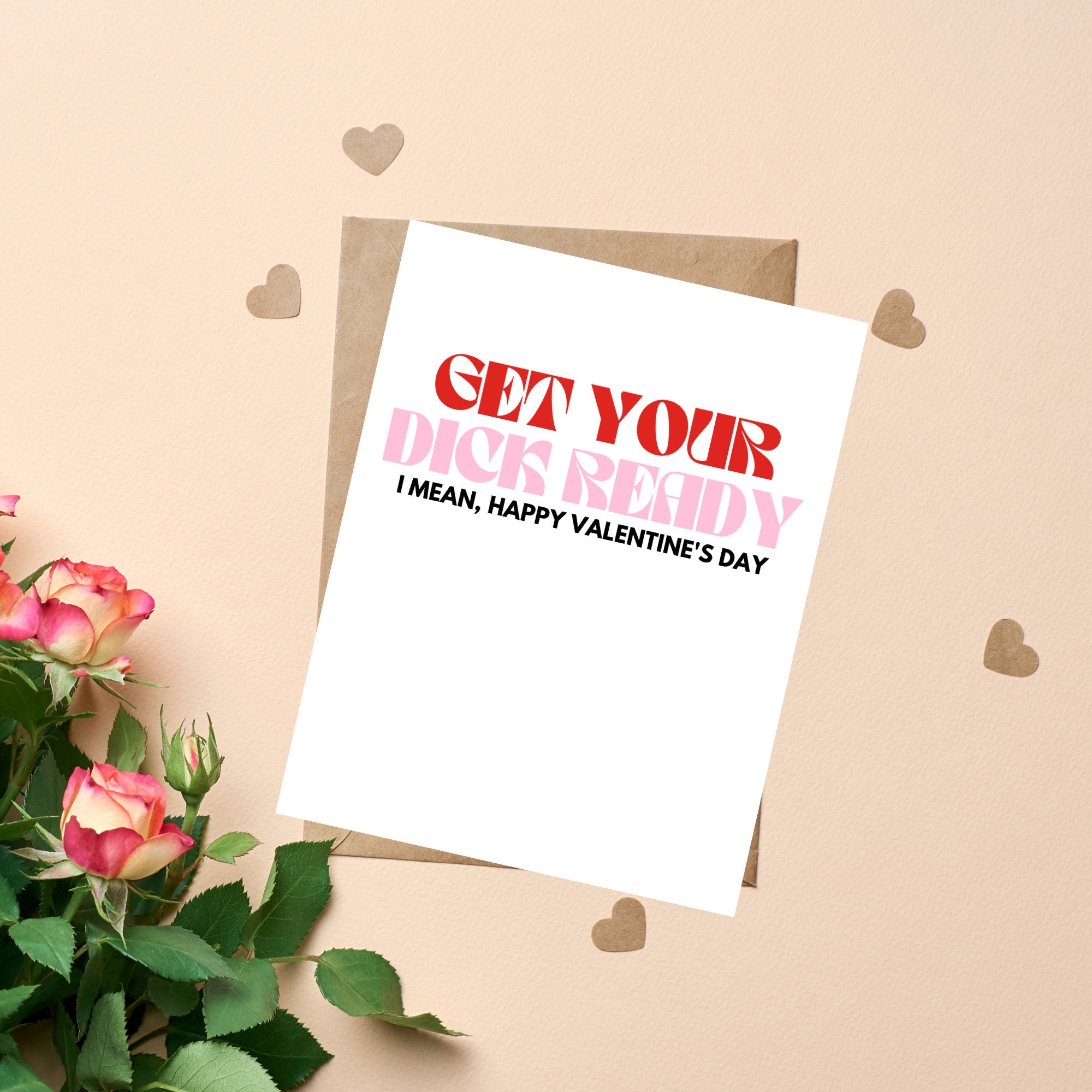 Get Your Dick Ready Valentine's Day Card