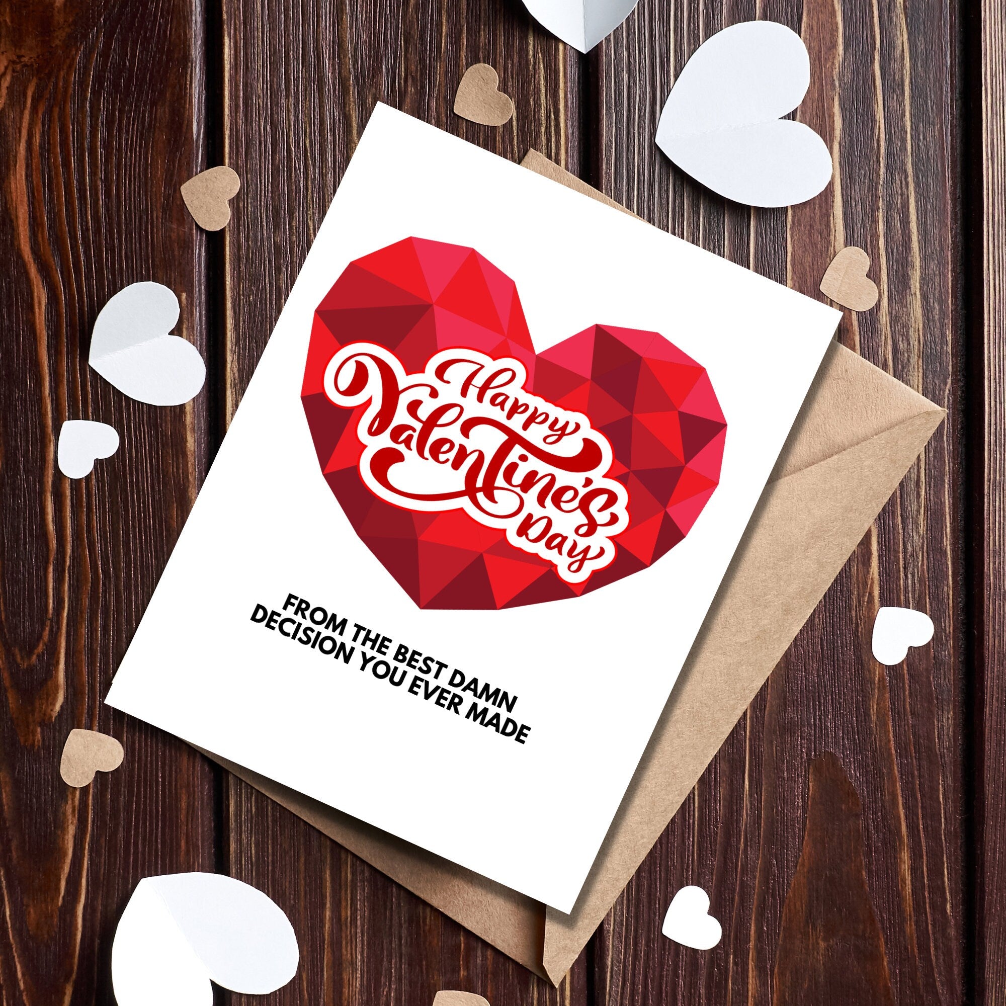 Happy Valentine's Day From The Best Damn Decision You Ever Made | Snarky Valentines Day Card | Cheeky Valentines Card