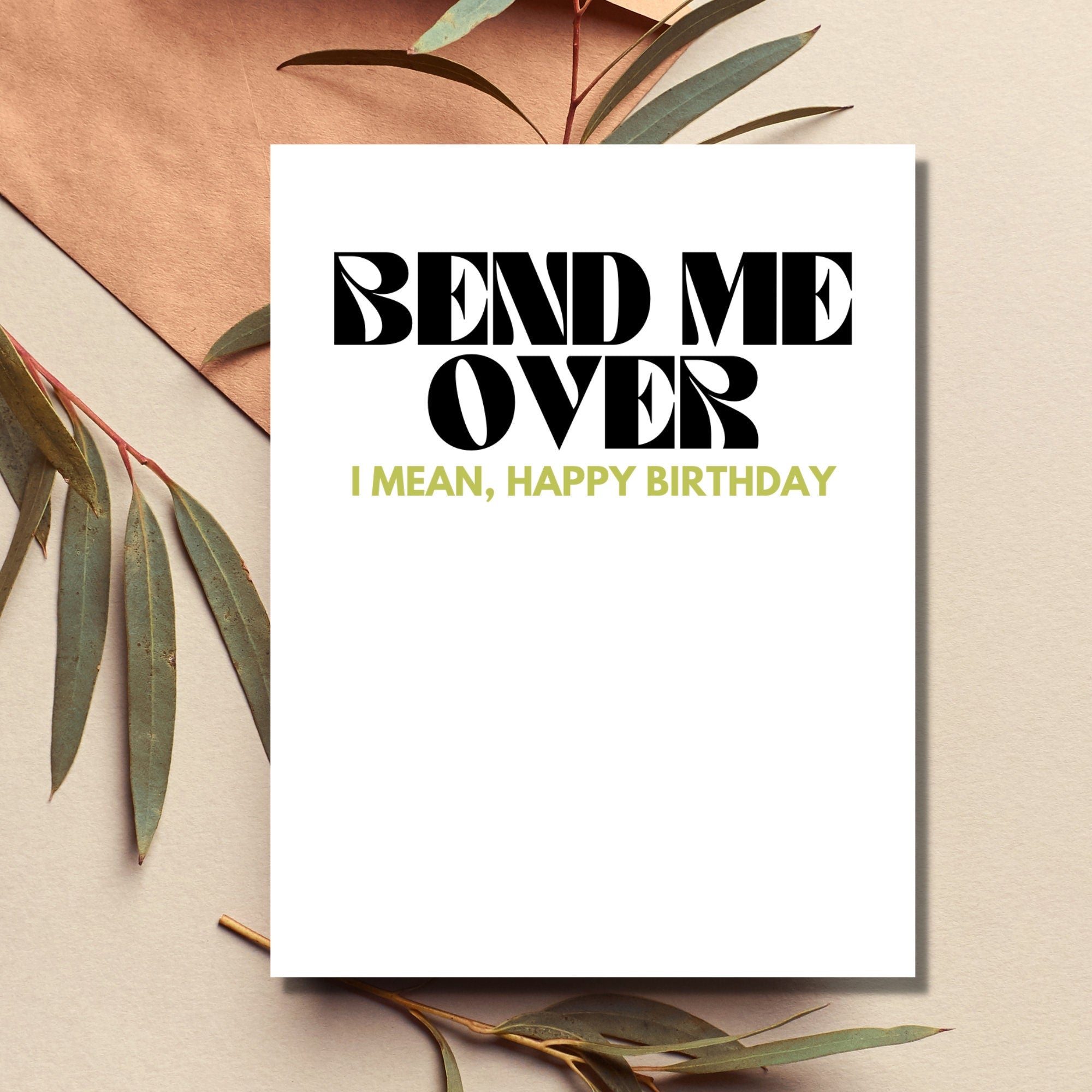 Bend Me Over Birthday Card