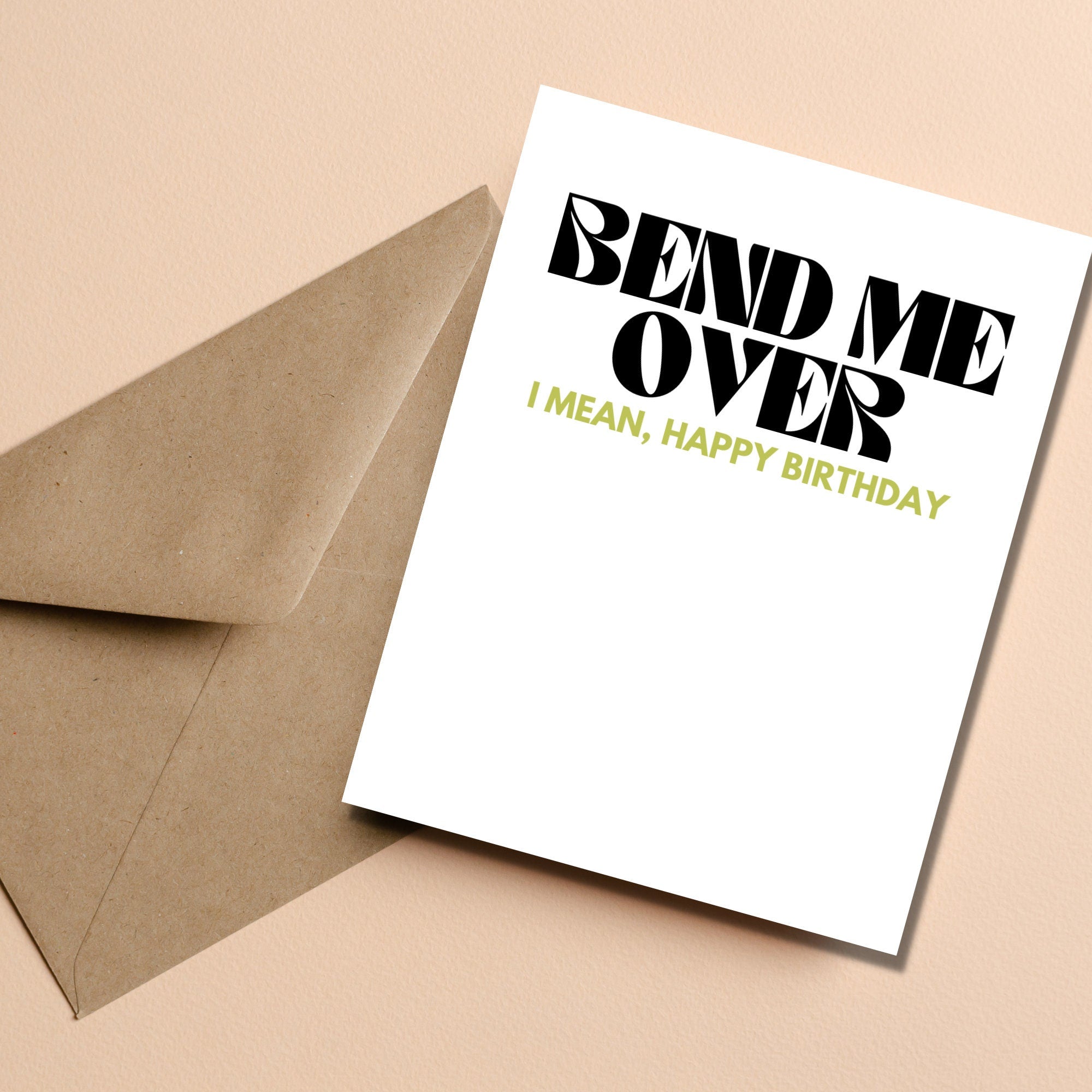 Bend Me Over Birthday Card