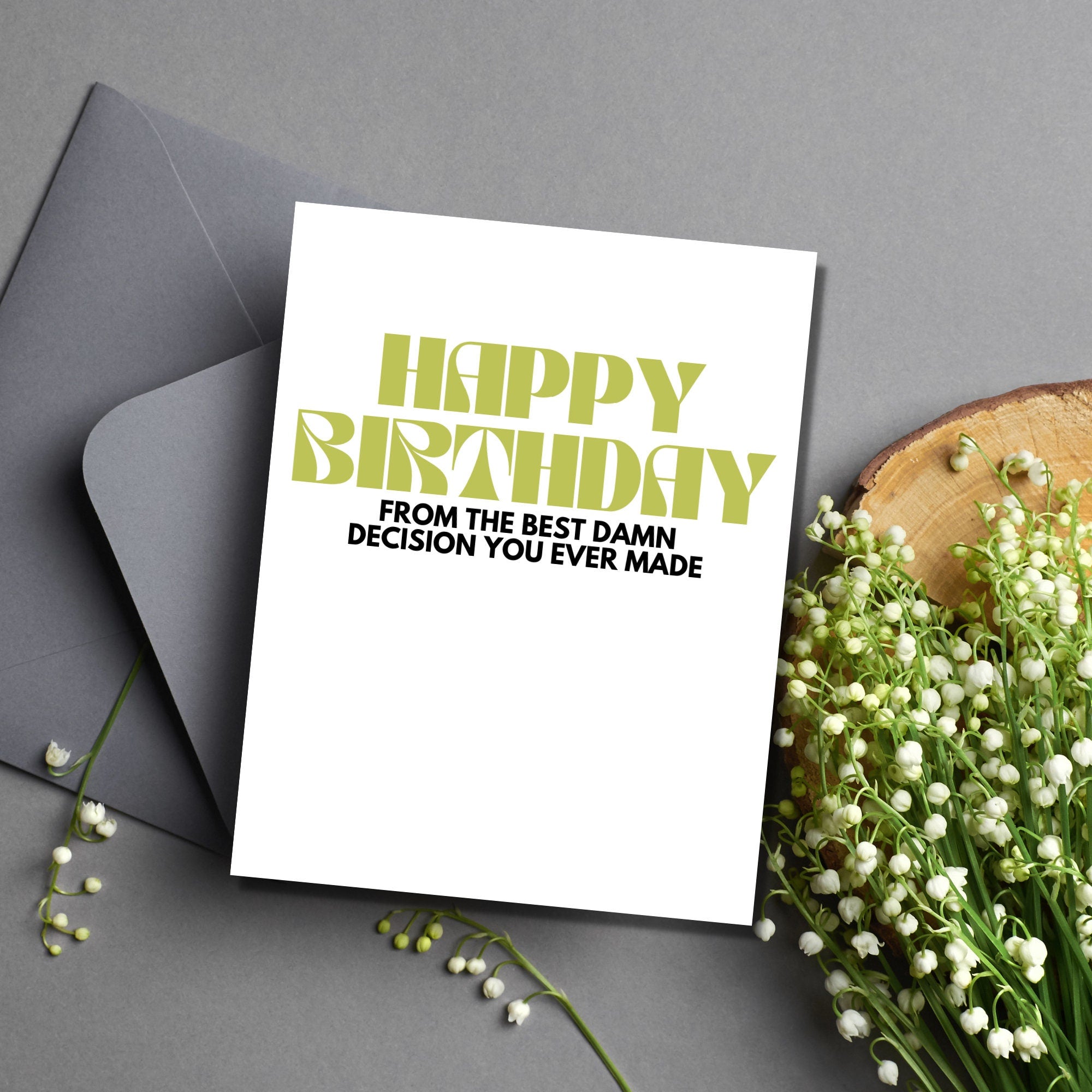 Best Damn Decision Birthday Card