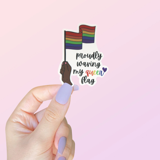 Proudly Waving My Queer Flag Sticker