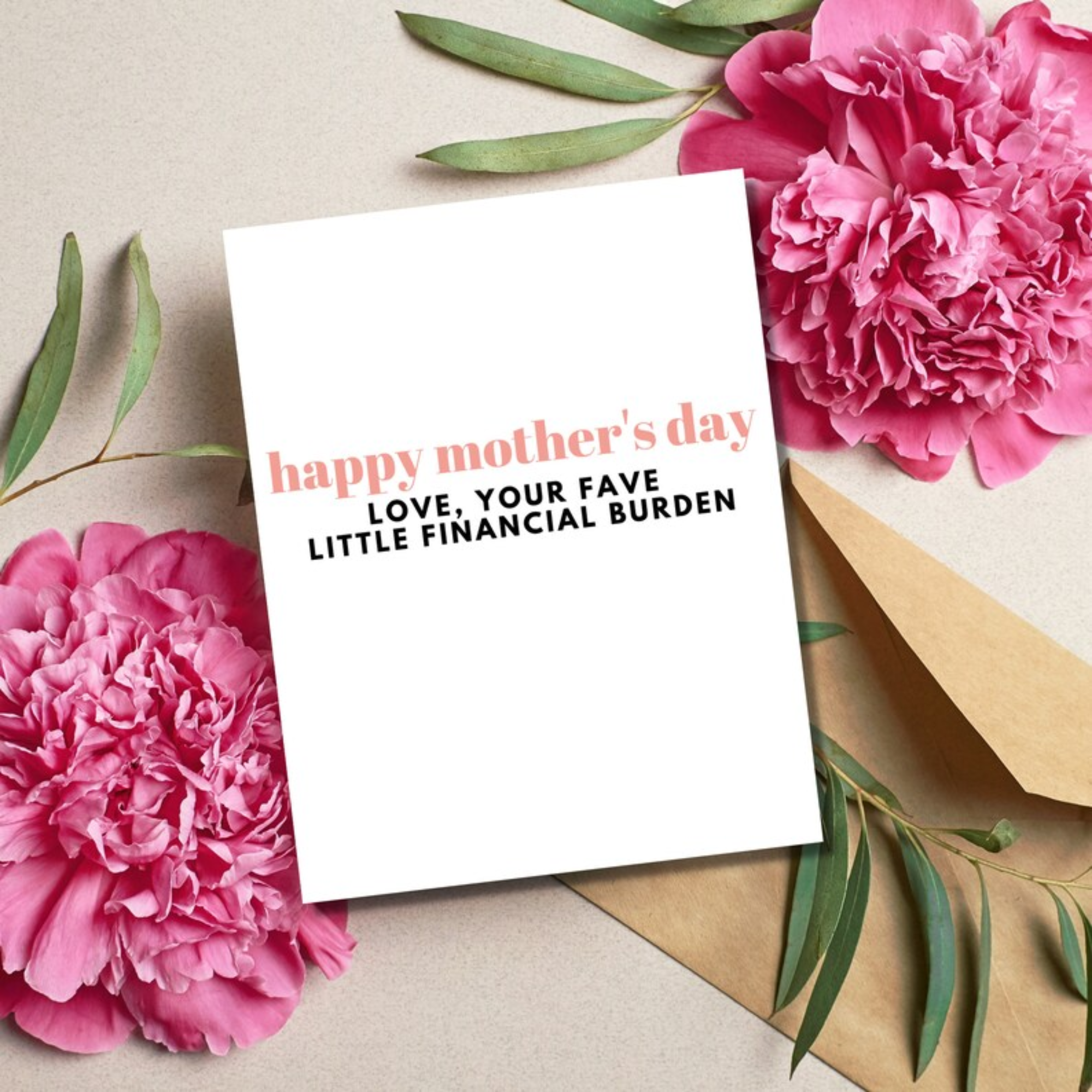 Financial Burden Mother's Day Card