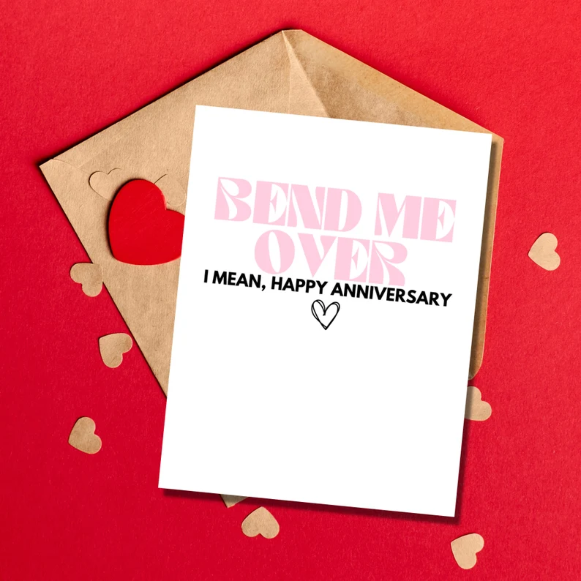 Bend Me Over Anniversary Card
