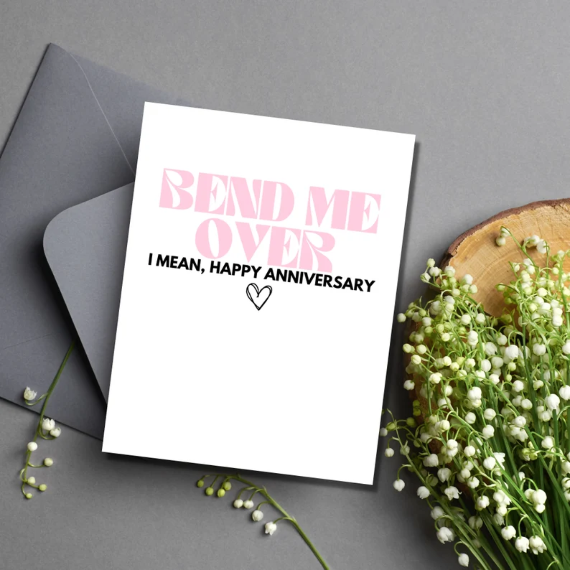 Bend Me Over Anniversary Card